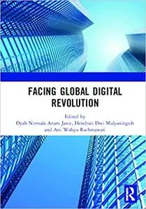 Facing Global Digital Revolution: Proceedings of the 1st International Conference on Economics, Management, and Accounting