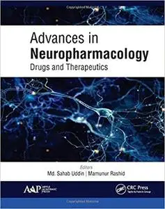 Advances in Neuropharmacology: Drugs and Therapeutics