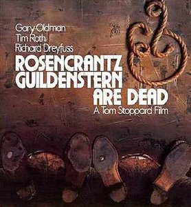 Rosencrantz & Guildenstern Are Dead - by Tom Stoppard (1990)