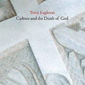 Culture and the Death of God [Audiobook]