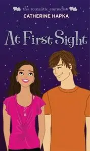 «At First Sight» by Catherine Hapka