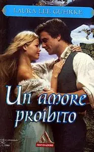 Un amore proibito - Laura Lee Guhrke