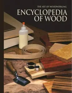 Encyclopedia of Wood