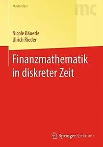 Finanzmathematik in diskreter Zeit [Repost]