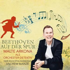 Malte Arkona - Orchester-Detektive - Beethoven auf der Spur! (2020) [Official Digital Download]