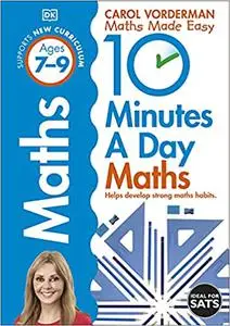 10 Mins Day Basic Maths Skills Ages 7-9