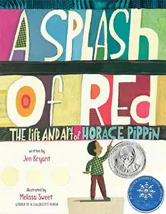 A Splash of Red: The Life and Art of Horace Pippin