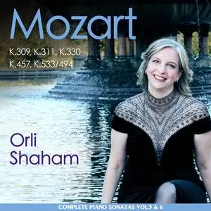 Orli Shaham - Mozart: Piano Sonatas, Vol. 5 & 6 (K.309, K.311, K.330, K.457, K.533/494) (2024)