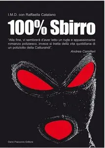 I.M.D., Raffaella Catalano - 100% Sbirro
