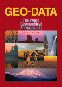 Geo-Data: The World Geographical Encyclopedia (Repost)