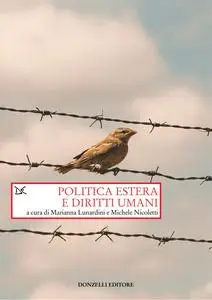 Politica estera e diritti umani - Marianna Lunardini & Michele Nicoletti