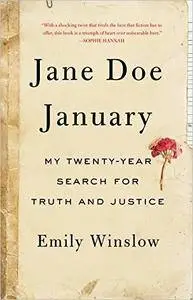 Jane Doe January: My Twenty-Year Search for Truth and Justice [Repost]