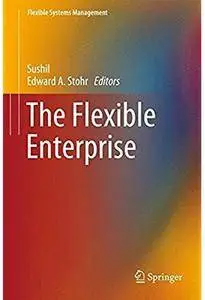 The Flexible Enterprise [Repost]