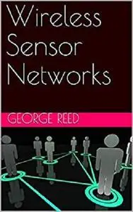 Wireless Sensor Networks