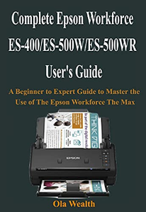 Complete Epson Workforce ES-400/ES-500W/ES-500WR User's Guide