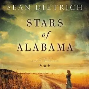 «Stars of Alabama» by Sean Dietrich