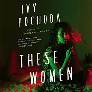 These Women: A Novel [Audiobook]