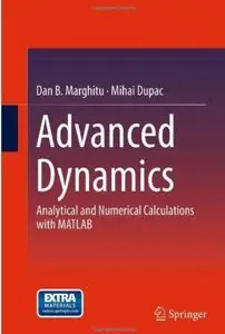 Advanced Dynamics: Analytical and Numerical Calculations with MATLAB