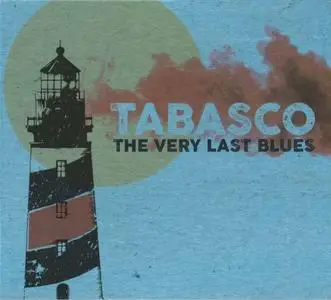 Tabasco - The Very Last Blues (2019) {Clapson Sarl}