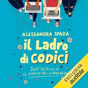 «Il ladro di codici» by Alessandra Spada