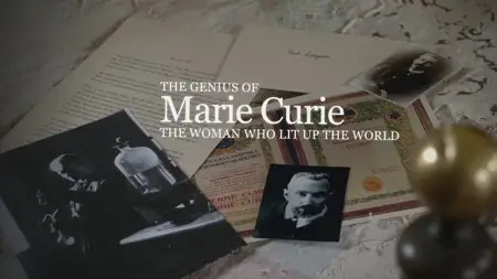 The Genius Of Marie Curie The Woman Who Lit Up The World (2013)