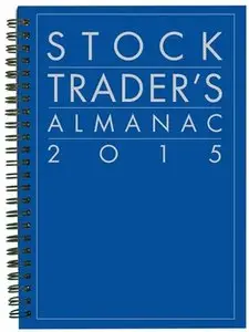 Stock Trader's Almanac 2015: Almanac Investor