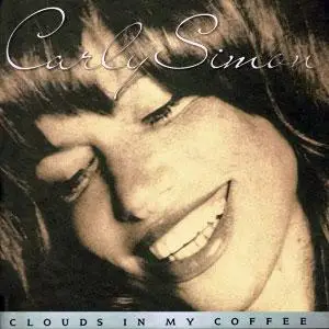 Carly Simon ‎– Clouds In My Coffee 1965-1995 (1995)