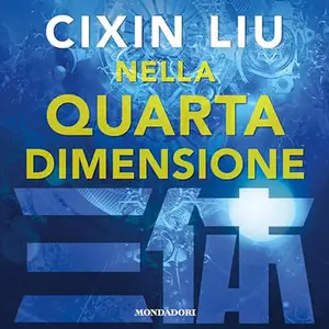 «Nella quarta dimensione? Il problema dei tre corpi 3» Cixin Liu