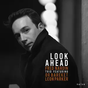 Fred Nardin Trio - Look Ahead (2019)