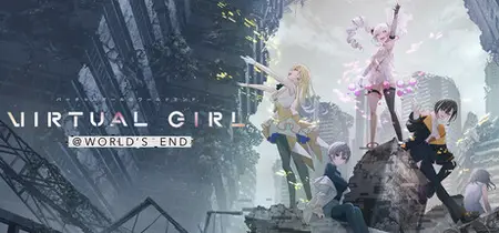 VIRTUAL GIRL WORLDS END (2025)