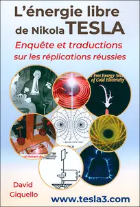 David Giquello - L'énergie libre de Nikola Tesla