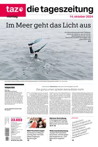 taz die tageszeitung  - 14 Oktober 2024