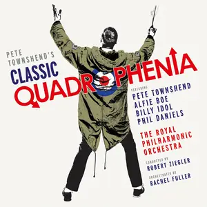 Pete Townshend, Alfie Boe, Royal Philharmonic Orchestra - Pete Townshend's Classic Quadrophenia (2015)