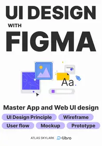 UI Design with Figma: From Beginner to Pro