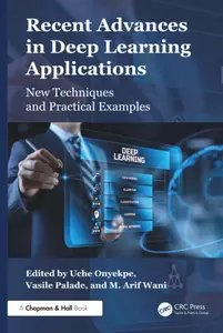 Recent Advances in Deep Learning Applications