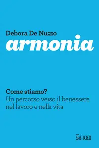 Debora De Nuzzo - Armonia. Come stiamo?