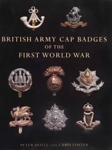 British Army Cap Badges of the First World War