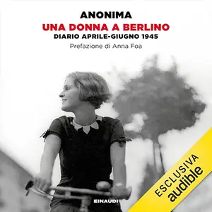 «Una donna a Berlino» by Anonima