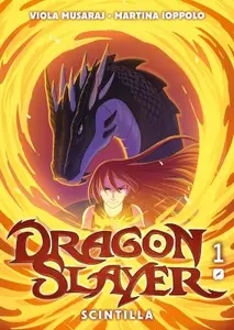 Dragonslayer 01 - Scintilla (Edizioni BD 2024-11)