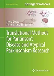 Translational Methods for Parkinson’s Disease and Atypical Parkinsonism Research