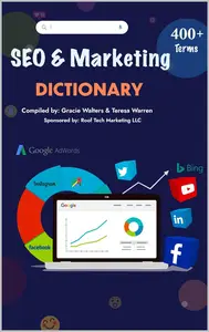 SEO & Marketing Dictionary: Master Over 400 Digital Terms