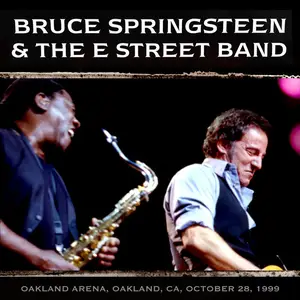 Bruce Springsteen - 1999-10-28 Oakland Arena, Oakland, CA (2025)