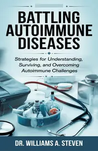 Battling Autoimmune Diseases