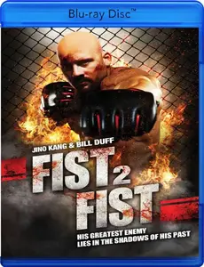 Fist 2 Fist (2011)