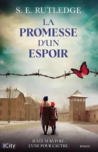 S.E. Rutledge, "La promesse d'un espoir"