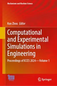 Computational and Experimental Simulations in Engineering: Proceedings of ICCES 2024—Volume 1