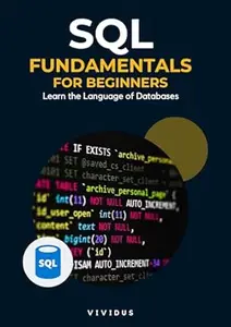 SQL Fundamentals for Beginners - Learn the Language of Databases