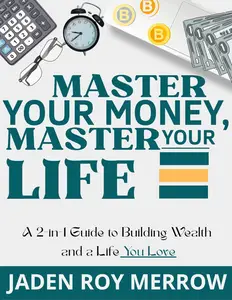 Master Your Money, Master Your Life