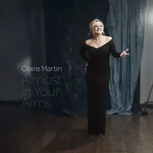 Claire Martin - Almost In Your Arms (2024)