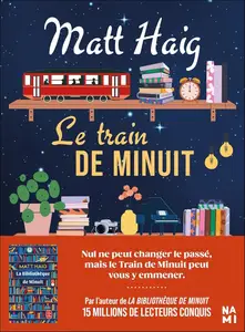 Matt Haig, "Le train de Minuit"